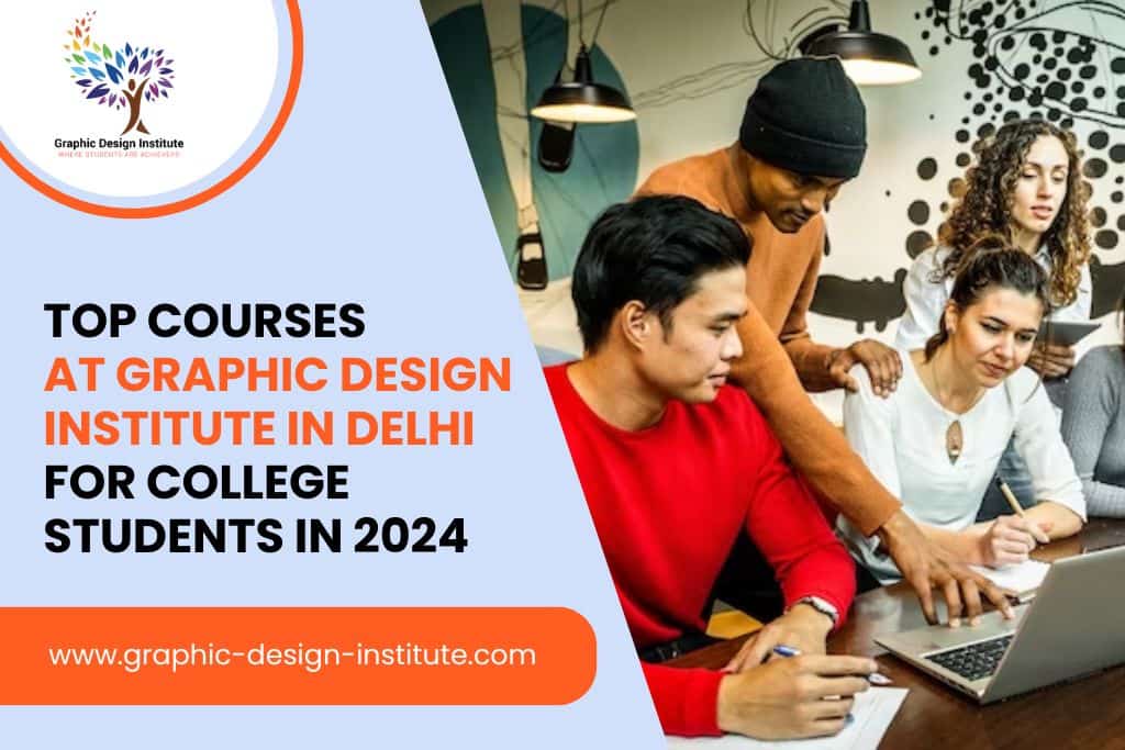Graphic Design Course in Delhi | Graphic Design Training in Delhi